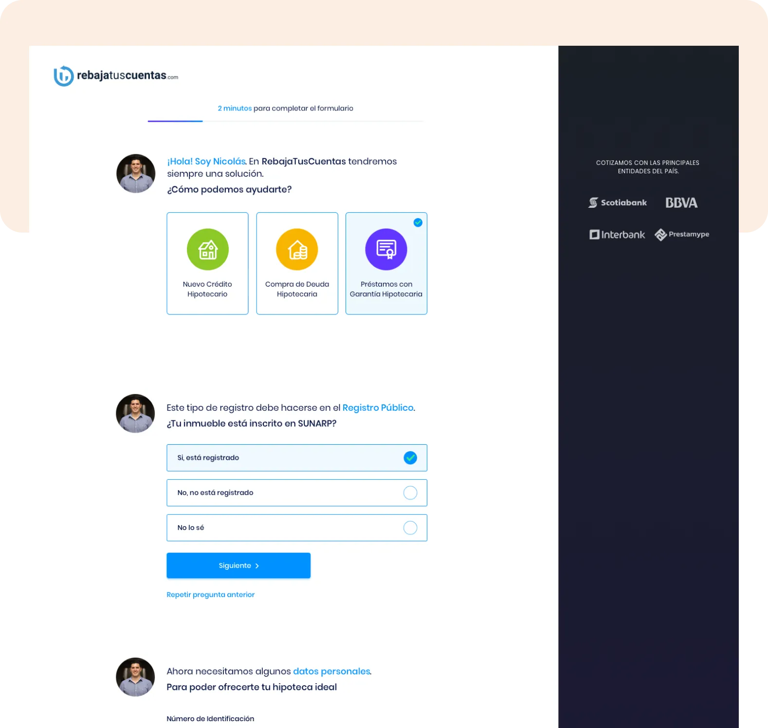 RebajaTusCuentas conversational registration bot — ¡Hola! Soy Nicolás onboarding with Nuevo Crédito Hipotecario, Compra de Deuda Hipotecaria and Préstamos con Garantía Hipotecaria product cards, SUNARP property lookup and personal-data steps